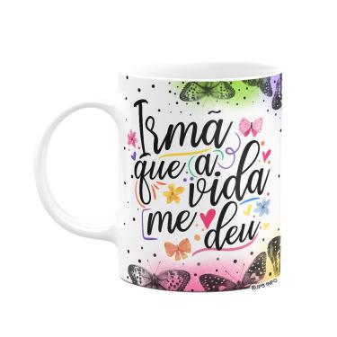 Imagem de Caneca Amizade - Irmã que a vida me deu - 325ml