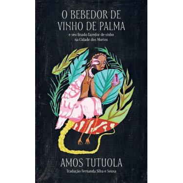 Imagem de Livro - O bebedor de vinho de palma