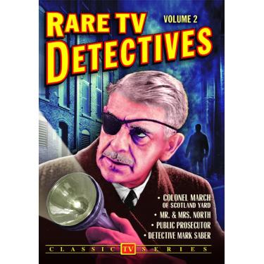 Imagem de Rare TV Detectives, Volume 2: Colonel March of Scotland Yard / Detective Mark Saber / Public Prosecutor / Mr. & Mrs. North