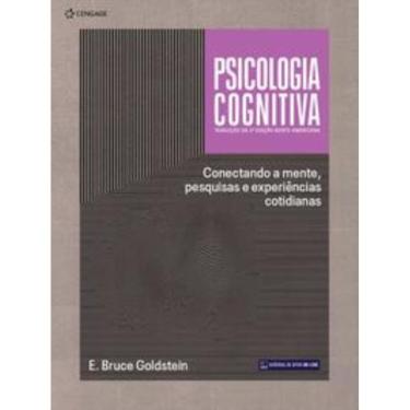 Imagem de Psicologia Cognitiva - Conectando a Mente, Pesquisas e Experiências Cotidianas