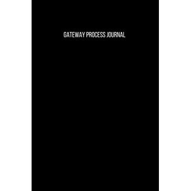Imagem de Gateway Process Journal: Blank Lined Gateway Process Journal, notebook for recording your experiences during the gateway process