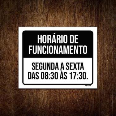 Imagem de Placa Horário Funcionamento Segunda Sexta 8 18x23cm 5un - Sinalizo.Com