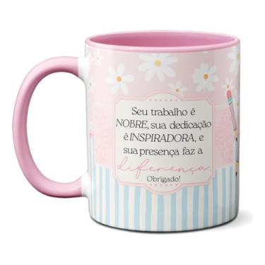 Imagem de Caneca Professor Seu Trabalho É Nobre Xícara Frase Criativa (Rosa)