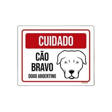 Imagem de Placa Cuidado Cão Cachorro Bravo Dogo Argentino 18X23 - Sinalizo.Com