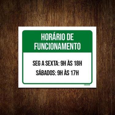 Imagem de Placa Horario Funcionamento Segunda Sexta Sábado 9 27X35 - Sinalizo.Co
