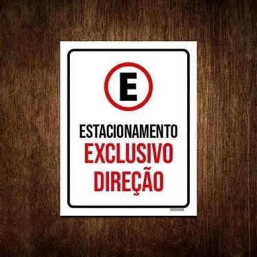 Imagem de Placa Sinalização Estacionamento Exclusivo Direção 27X35 - Sinalizo