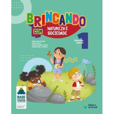 Imagem de Livro - Brincando com natureza e sociedade - Educação infantil - 1