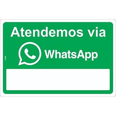 Imagem de Placa Sinalização Aviso Atendemos Via WhatsApp