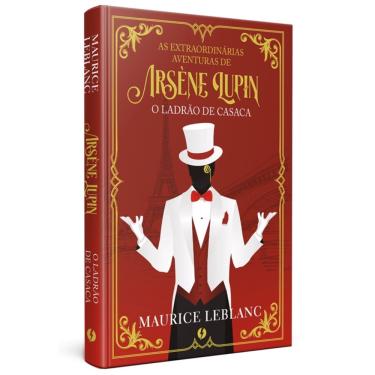 Imagem de As Extraordinárias Aventuras De Arsène Lupin, o Ladrão De Casaca + Marca Página