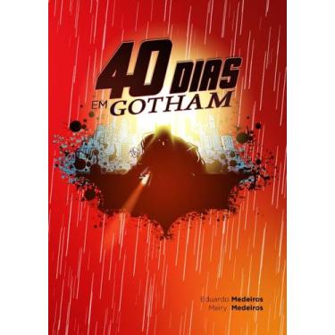 Imagem de Livro - 40 dias em Gotham - Devocional
