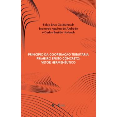 Imagem de Princípio da cooperação tributária primeiro efeito concreto: vetor hermenêutico