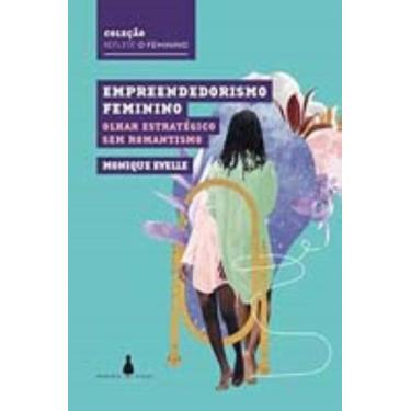 Imagem de Empreendedorismo feminino: olhar estrategico sem r, 3