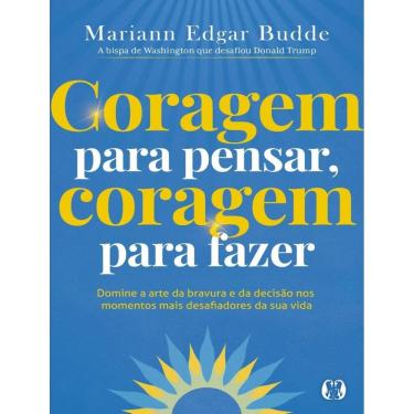 Imagem de Coragem Para Pensar, Coragem Para Fazer