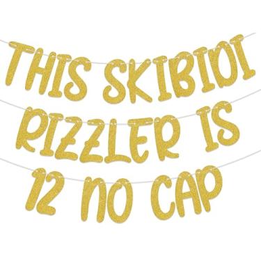 Imagem de This Skibidi Rizzler is 12 No Cap Banner - Decorações de festa de aniversário de 12 anos