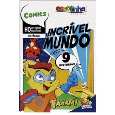 Imagem de Incríveis Hq: Incrível Mundo (Escolinha Todolivro)