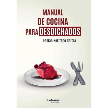 Imagem de Manual de cocina para desdichados-Espanhol
