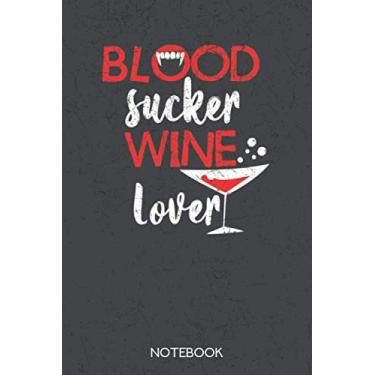 Imagem de Blood sucker wine lover: Notebook with 120 dotgrid pages in 6x9 inch format