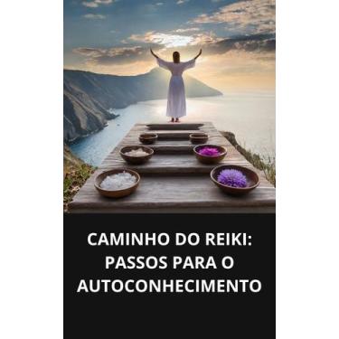 Imagem de Livro Caminho do Reiki Passos para o Autoconhecimento