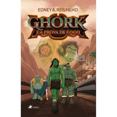Imagem de Ghork e a Prova de Fogo
