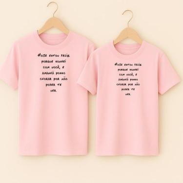 Imagem de Camiseta Algodão Modinha Casal Estampa Hoje Estou Feliz Porque eu Sonh