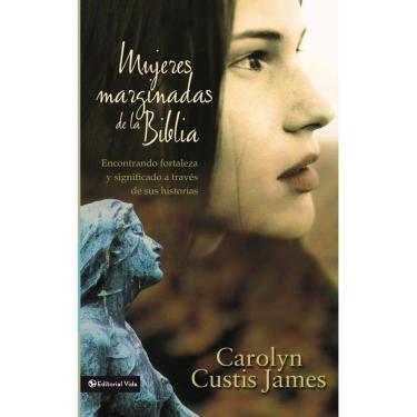 Imagem de Mujeres marginadas de la Biblia - Espanhol