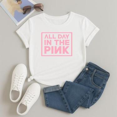 Imagem de Camiseta Estampada Algodão All Day in The Pink 616 Linda Look Dança Ts