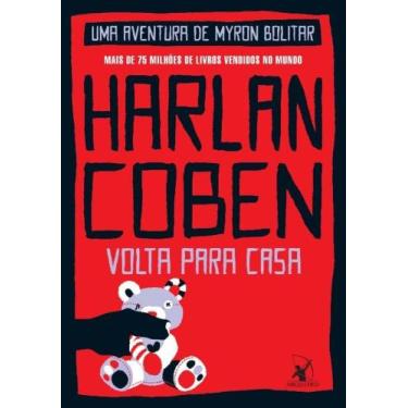 Imagem de Livro - Volta para casa (Myron Bolitar  Livro 11) - Editora Arqueiro