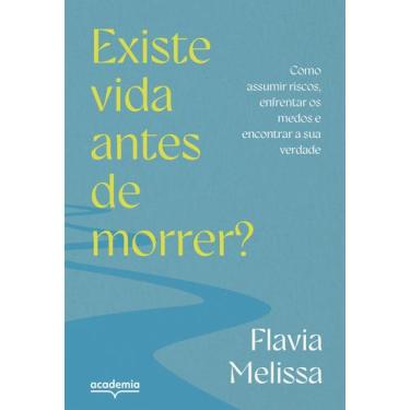 Imagem de Livro - Existe vida antes de morrer?