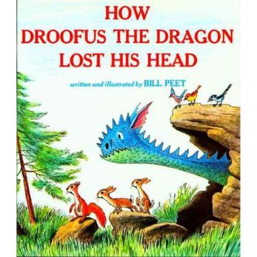 Imagem de How Droofus The Dragon Lost His Head