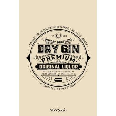 Imagem de Shelby Brothers Dry Gin Notebook: Blank Lined Notebook, Journal, Diary, Note Pad, Writing Notes, 120 Pages, For Students, Work or Personal Use