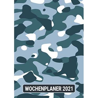 Imagem de Wochenplaner 2021: Woodland Blau Camouflage/Wochenplaner zum notieren, organisieren und planen DIN A4. Kalender/Terminkalender/Monats- / Tagesübersicht/Kontakt- / Geburtstags listen