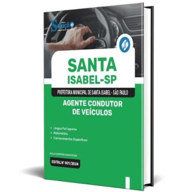 Imagem de Apostila Prefeitura Santa Isabel Sp 2024 Agente Condutor - Editora Sol