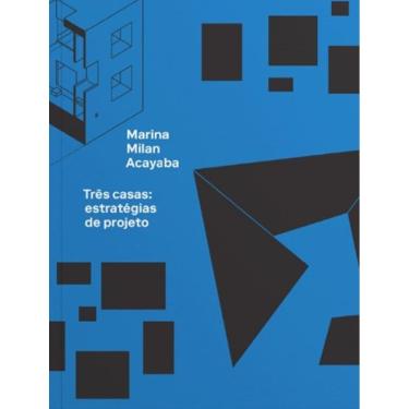 Imagem de Tres Casas - Estrategias De Projeto