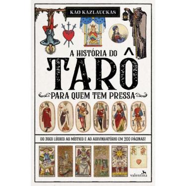 Imagem de Livro - A HISTÓRIA DO TARÔ PARA QUEM TEM PRESSA