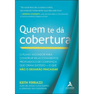 Imagem de Quem te dá cobertura o plano inovador para Construir relacionamentos p