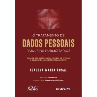 Imagem de O Tratamento de Dados Pessoais Para Fins Publicitários - 01Ed/24 - FOR