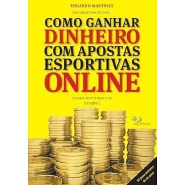 Imagem de Como Ganhar Dinheiro com Apostas Esportivas Online - SPRINGHOUSE PUBLI