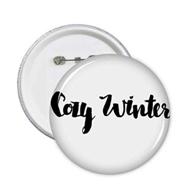 Imagem de Alfinetes de caligrafia com citações de inverno aconchegantes e botões redondos para decoração de roupas, 5