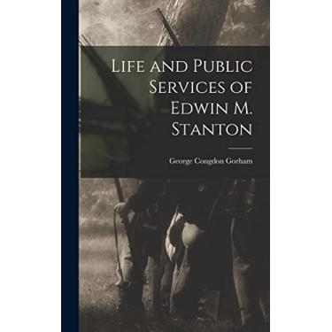 Imagem de Life and Public Services of Edwin M. Stanton