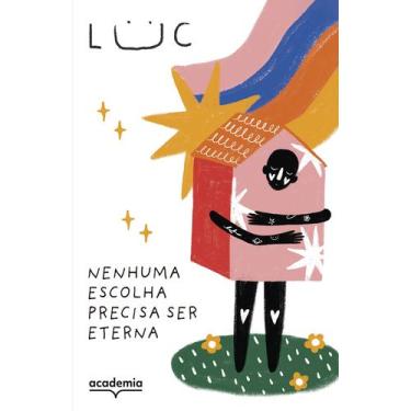 Imagem de Livro - Nenhuma escolha precisa ser eterna