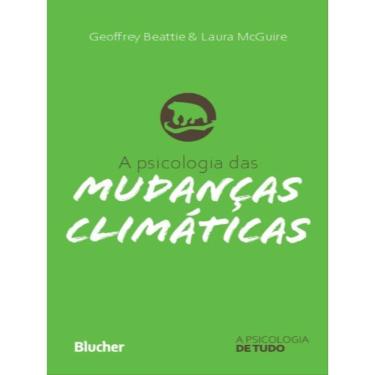 Imagem de A Psicologia Das Mudanças Climáticas
