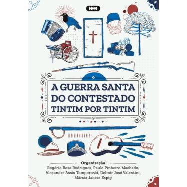 Imagem de Livro - A Guerra Santa do Contestado Timtim por Timtim