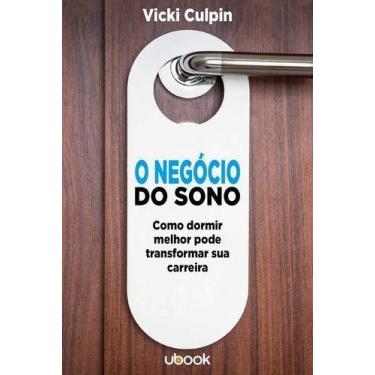 Imagem de O Negócio do Sono: Como Dormir Melhor Pode Transformar sua Carreira - 