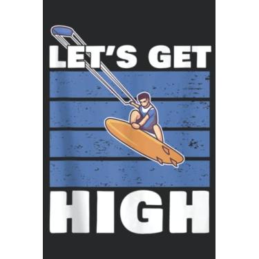Imagem de Kitesurfing Let s Get High Kitesurfer Meme: Lined Journal Notebook To Do Schedule, Medium 6x9 Inches, 100 Pages, Printed Cover