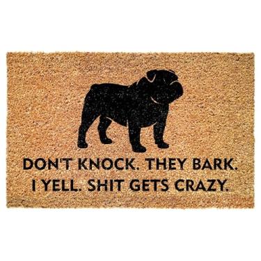 Imagem de Capacho de entrada engraçado com buldogue inglês - Don't Knock They Bark I Yell Shit Gets Crazy - Citação ousada para varanda - Pátio - Decoração interna - Tapete antiderrapante durável - Donos de