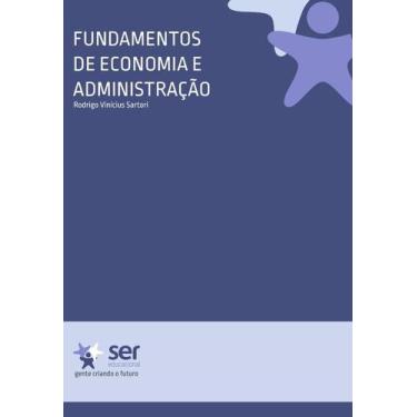 Imagem de Fundamentos De Economia E Administração - Ser Educacional
