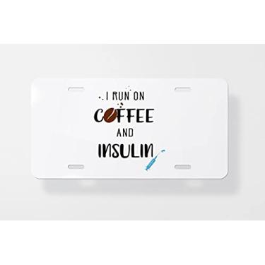 Imagem de Capa para placa de carro I Run On Coffee and Insulin – Capa para placa de carro – Capa para placa de carro 15 x 30 cm