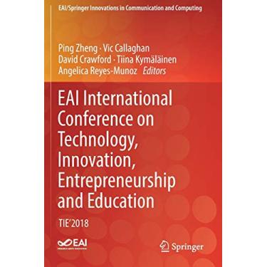 Imagem de Eai International Conference on Technology, Innovation, Entrepreneurship and Education: Tie'2018