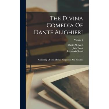 Imagem de The Divina Comedia Of Dante Alighieri: Consisting Of The Inferno, Purgatorio, And Paradiso; Volume 2