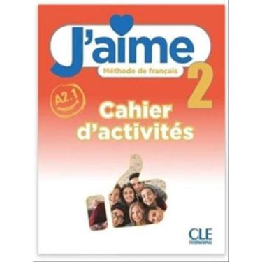 Imagem de J'aime - 2 - A2.1 - Méthode Français - Cahier D'activités